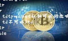 table  tr    th问题/th    th回答/th  /tr  tr    tdtpwalle