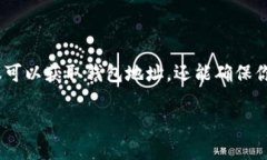 关于“BitKeep钱包地址”，如果你是想了解如何获