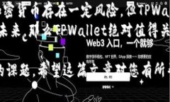 在加密货币的世界里，了解和评估一款代币的表