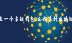 TPWallet 不是波场钱包，虽然它用于支持波场（T