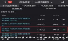 关于您提到的“tpwallet总资产怎么看不到了”这个